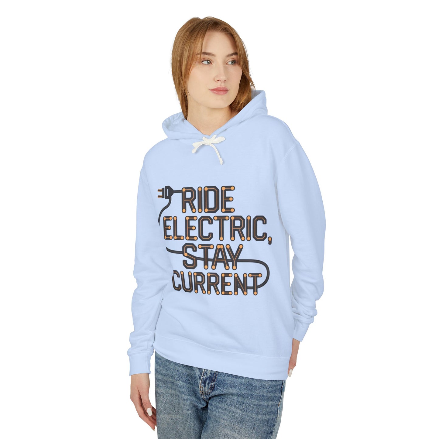 Ride Electric, Stay Current - Unisex Lightweight Hooded Sweatshirt
