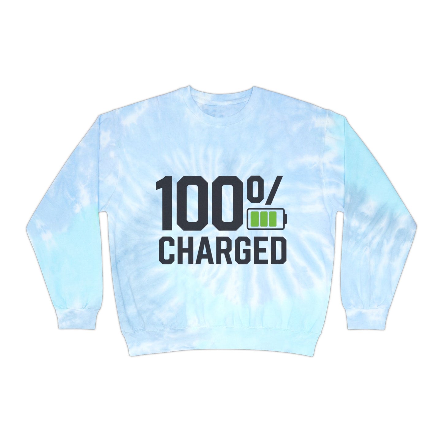 100 Percent Charged Unisex Tie-Dye Sweatshirt For E-Bike Riders