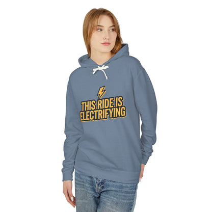 This Ride Is Electrifying Unisex Lightweight Hooded Sweatshirt