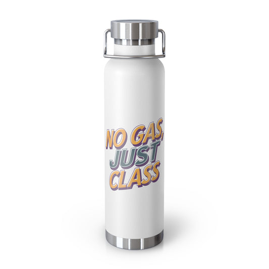 Copper Vacuum Water Bottle - No Class Just Gas - Electric Bike Owner Gift