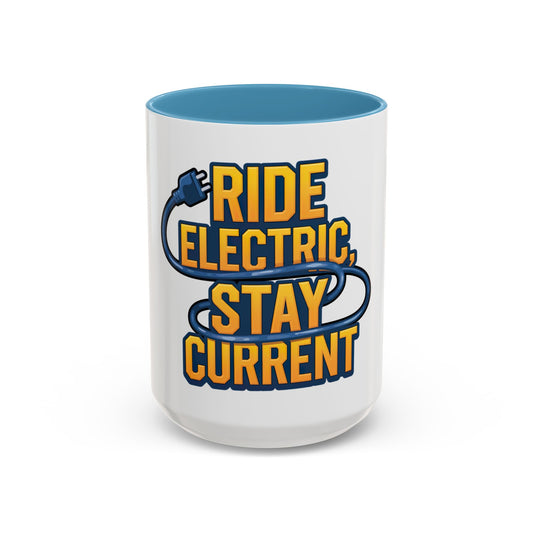 Coffee Mug - Ride Electric Stay Current Design