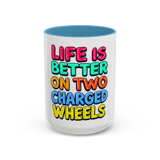 Mug for e-Bike Rider - 11, 15oz Accent Coffee Mug Gift