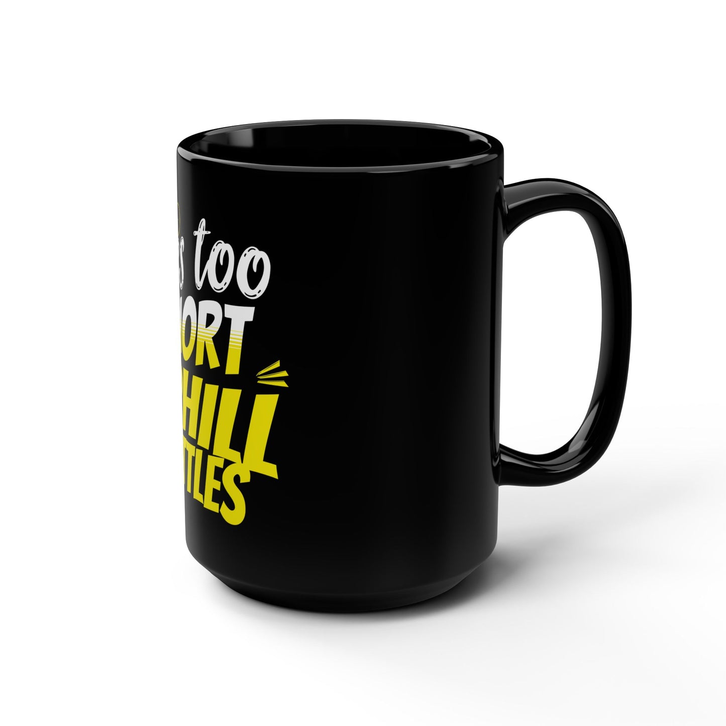 Life's Too Short For Uphill Battles Yellow - Electric Biking Black Mug, 15oz