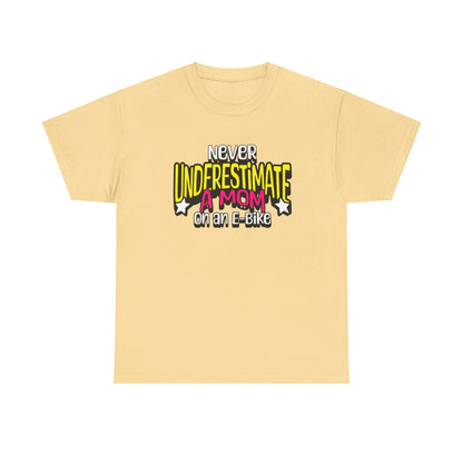 Never Underestimate A Mom On an E-Bike Unisex Heavy Cotton Tee