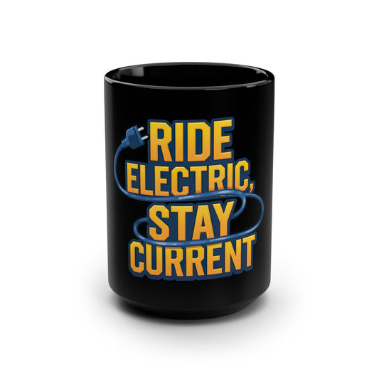 Ride Electric Stay Current  - Electric Biking Black Mug, 15oz
