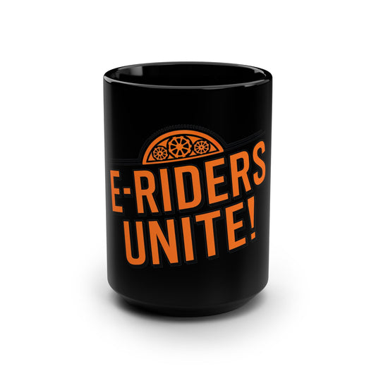 E-Riders Unite - Electric Biking Black Mug, 15oz