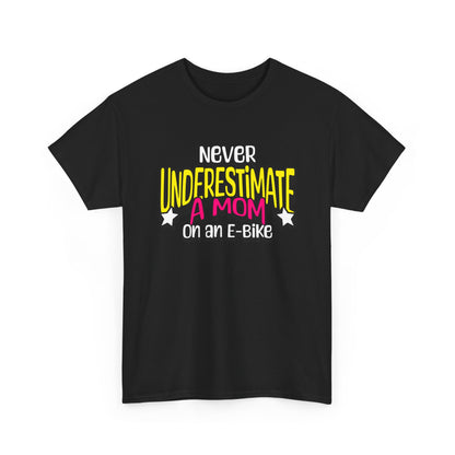 Never Underestimate A Mom On an E-Bike Unisex Heavy Cotton Tee